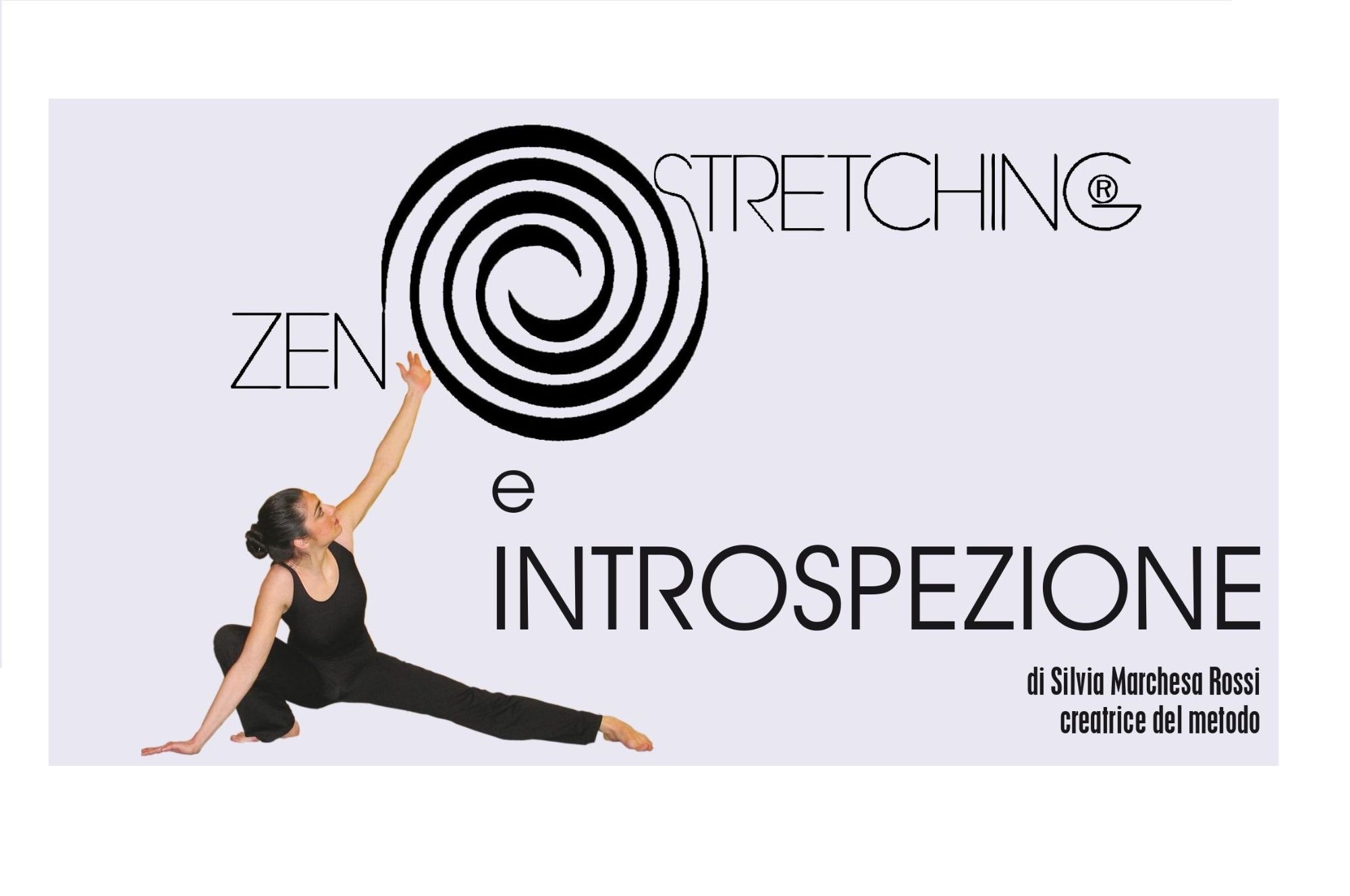 Zen Stretching e Introspezione di Silvia Marchesi